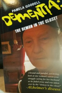 Dementia: The Demon in the Closet